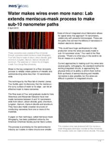 Water makes wires even more nano: Lab extends meniscus-mask process to make sub-10 nanometer paths