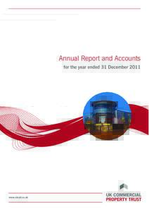 Annual Report and Accounts for the year ended 31 December 2011 www.ukcpt.co.uk  UKCPT pp01-pp15 new:33 Page 1