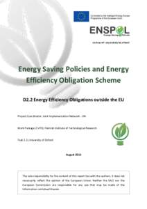 Contract N°: IEESI2Energy Saving Policies and Energy Efficiency Obligation Scheme D2.2 Energy Efficiency Obligations outside the EU Project Coordinator: Joint Implementation Network - JIN