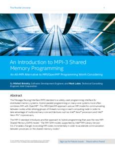 The Parallel Universe  1 An Introduction to MPI-3 Shared Memory Programming