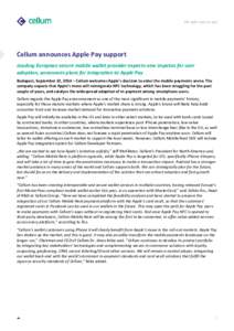   The safer way to pay Cellum announces Apple Pay support Leading European secure mobile wallet provider expects new impetus for user