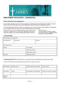 EMPLOYMENT APPLICATION – CONFIDENTIAL Title of the job you are applying for: _______________________________________________ The information provided on this form will be processed in accordance with the Data protectio