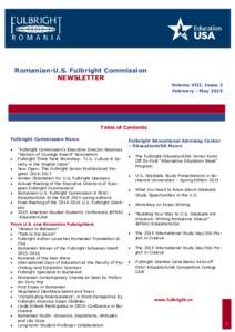 Romanian-U.S. Fulbright Commission NEWSLETTER Volume VIII, Issue 2 February - MayTable of Contents