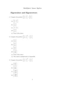 MathQuest: Linear Algebra  Eigenvalues and Eigenvectors 1. Compute the product  