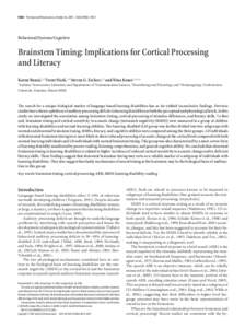 9850 • The Journal of Neuroscience, October 26, 2005 • 25(43):9850 –9857  Behavioral/Systems/Cognitive Brainstem Timing: Implications for Cortical Processing and Literacy