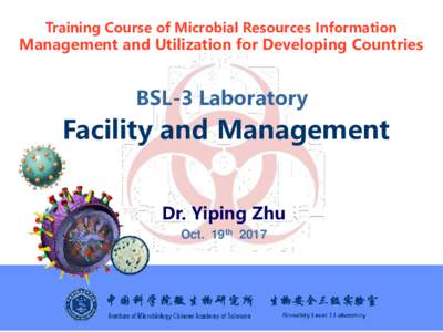 Training Course of Microbial Resources Information  Management and Utilization for Developing Countries BSL-3 Laboratory