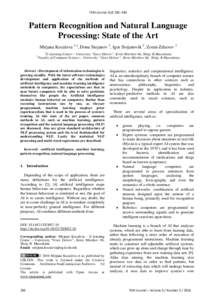TEM Journal–240  Pattern Recognition and Natural Language Processing: State of the Art Mirjana Kocaleva 1,2, Done Stojanov 2, Igor Stojanovik 2, Zoran Zdravev 2 1
