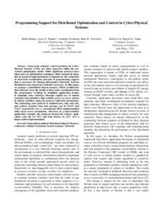 Programming Support for Distributed Optimization and Control in Cyber-Physical Systems Rahul Balani, Lucas F. Wanner† , Jonathan Friedman, Mani B. Srivastava Electrical Engineering, † Computer Science University of C
