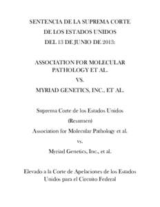 SENTENCIA DE LA SUPREMA CORTE DE LOS ESTADOS UNIDOS DEL 13 DE JUNIO DE 2013: ASSOCIATION FOR MOLECULAR PATHOLOGY ET AL.