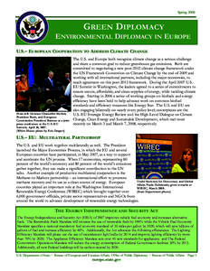 SpringGREEN DIPLOMACY ENVIRONMENTAL DIPLOMACY IN EUROPE U.S.– EUROPEAN COOPERATION TO ADDRESS CLIMATE CHANGE