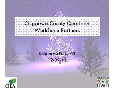 Chippewa County Quarterly Workforce Partners Chippewa Falls, WI