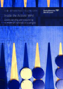 Corporate Finance Topics  |  Issue No.  Inside the Activist Mind Understanding and responding to evolving shareholder strategies