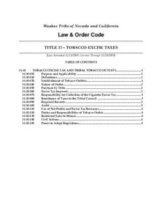 Washoe Tribe of Nevada and California  Law & Order Code ______________________________________________________________________________  TITLE 11 – TOBACCO EXCISE TAXES