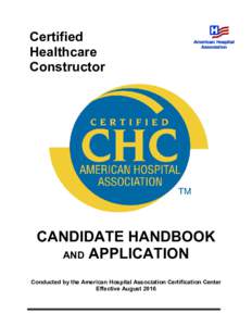 Certified Healthcare Constructor CANDIDATE HANDBOOK AND APPLICATION