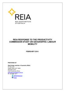 REIA RESPONSE TO THE PRODUCTIVITY COMMISSION STUDY ON GEOGRAPHIC LABOUR MOBILITY FEBRUARY 2014