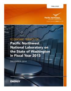 PNNLEconomic Impact of Pacific Northwest National Laboratory on the State of Washington in Fiscal Year 2013