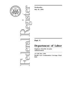Wednesday, May 26, 2004 Part V  Department of Labor