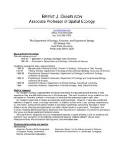 BRENT J. DANIELSON Associate Professor of Spatial Ecology  office: fax: The Department of Ecology, Evolution, and Organismal Biology