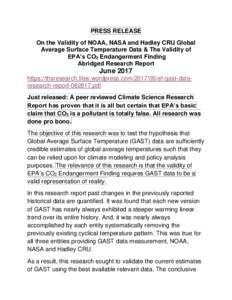 PRESS RELEASE On the Validity of NOAA, NASA and Hadley CRU Global Average Surface Temperature Data & The Validity of EPA’s CO2 Endangerment Finding Abridged Research Report
