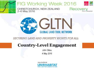 Country-Level Engagement John Gitau 4 May 2016 FACILITATED BY:
