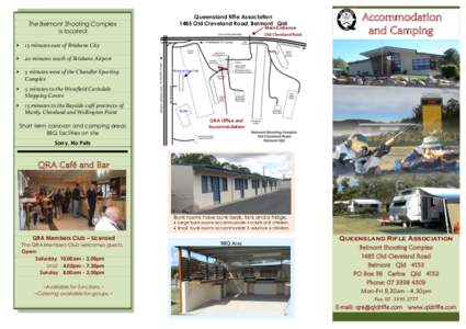 The Belmont Shooting Complex is located: Queensland Rifle Association 1485 Old Cleveland Road, Belmont Qld