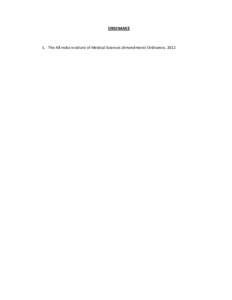 ORDINANCE  1. The All-India Institute of Medical Sciences (Amendment) Ordinance, 2012 