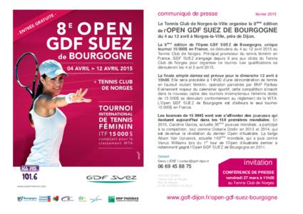 communiqué de presse  février 2015 Le Tennis Club de Norges-la-Ville organise la 8ème édition de l’OPEN GDF SUEZ DE BOURGOGNE