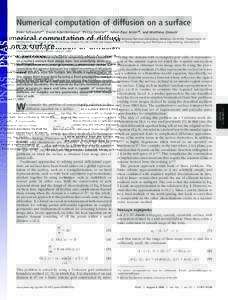 Numerical computation of diffusion on a surface Peter Schwartz*†, David Adalsteinsson‡, Phillip Colella*†, Adam Paul Arkin§¶, and Matthew Onsum㥋 *Applied Numerical Algorithms Group, and ¶Physical Biosciences D