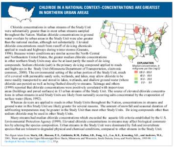 CHLORIDE IN A NATIONAL CONTEXT--CONCENTRATIONS ARE GREATEST IN NORTHERN URBAN AREAS Chloride concentrations in urban streams of the Study Unit were substantially greater than in most urban streams sampled throughout the 