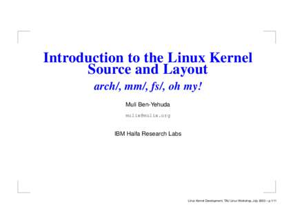 Linux kernel / Cross-platform software / Linux / Ext2 / Loadable kernel module / Kernel / Vmlinux / Cooperative Linux