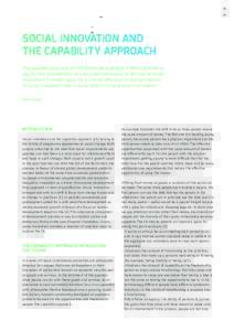 36 37 SOCIAL INNOVATION AND THE CAPABILITY APPROACH The capability approach, an influential development in ethics, provides a