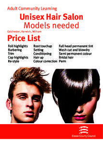 Adult Community Learning  Unisex Hair Salon Models needed Price List Colchester, Harwich, Witham