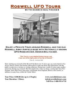 Chaves County /  New Mexico / Paranormal / Roswell /  New Mexico / Ufologists / Glenn Dennis / Walter Haut / Roswell /  Georgia / Walker Air Force Base / Unidentified flying object / Conspiracy theories / Ufology / Roswell UFO incident