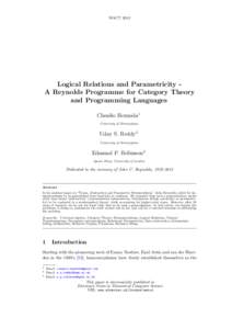 WACT[removed]Logical Relations and Parametricity A Reynolds Programme for Category Theory and Programming Languages Claudio Hermida1 University of Birmingham