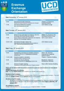 Erasmus Exchange Orientation Date Wednesday, 14th January 2015 Time
