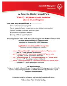 Pennsylvania  Al Senavitis Mission Impact Fund $300.00 - $3,Grants Available (Open to All Local Programs) Does your program need funds to ………………..