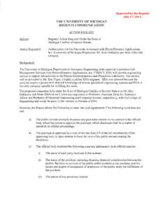 Approved by the Regents July 17, 2014 THE UNIVERSITY OF MICHIGAN REGENTS COMMUNICATION ACTION REQUEST