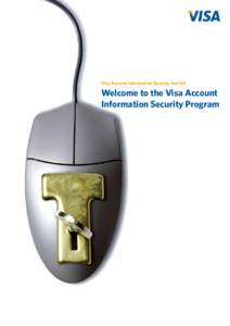 Visa Account Information Security Tool Kit  Welcome to the Visa Account Information Security Program  2
