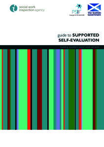 Social Work Inspection Agency (SWIA): Guide to Supported Self-Evaluation: Building Excellent Social Work Services