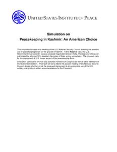 Simulation on
Peacekeeping in Kashmir: An American Choice
