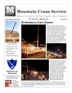 Mountain Crane Service Mountain Crane Law — On Time. Prepared. Safety Compliant. www.mountaincrane.com  June 2013