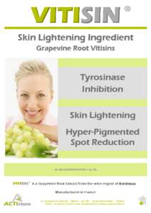 Skin Lightening Ingredient Grapevine Root Vitisins Tyrosinase Inhibition Skin Lightening