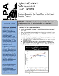 Legislative Post Audit Performance Audit Report Highlights Medicaid: Evaluating KanCare’s Effect on the State’s Medicaid Program