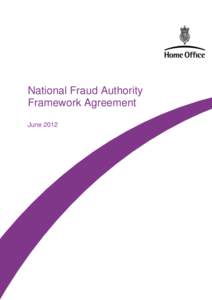 National Fraud Authority Framework Agreement June 2012 CONTENTS