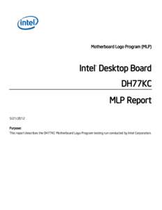 Motherboard Logo Program (MLP)  Intel® Desktop Board DH77KC MLP Report