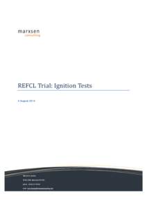 REFCL Trial: Ignition Tests 4 August 2014 ABN[removed]PO Box 7092, Beaumaris VIC 3193 phone +[removed]