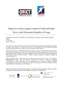 Report on violence against women in North and South Kivu, in the Democratic Republic of Congo Alternative report for the Committee on the elimination of all forms of discrimination against women 55th session July 8 – 2