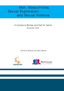 Men, Masculinities, Sexual Exploitation and Sexual Violence re A Literature Review and Call for Action November 2008