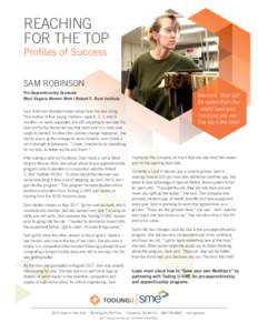 REACHING FOR THE TOP Profiles of Success SAM ROBINSON Pre-Apprenticeship Graduate West Virginia Women Work | Robert C. Byrd Institute