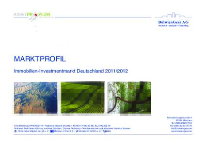 BulwienGesa AG research • analysis • consulting MARKTPROFIL Immobilien-Investmentmarkt Deutschland
